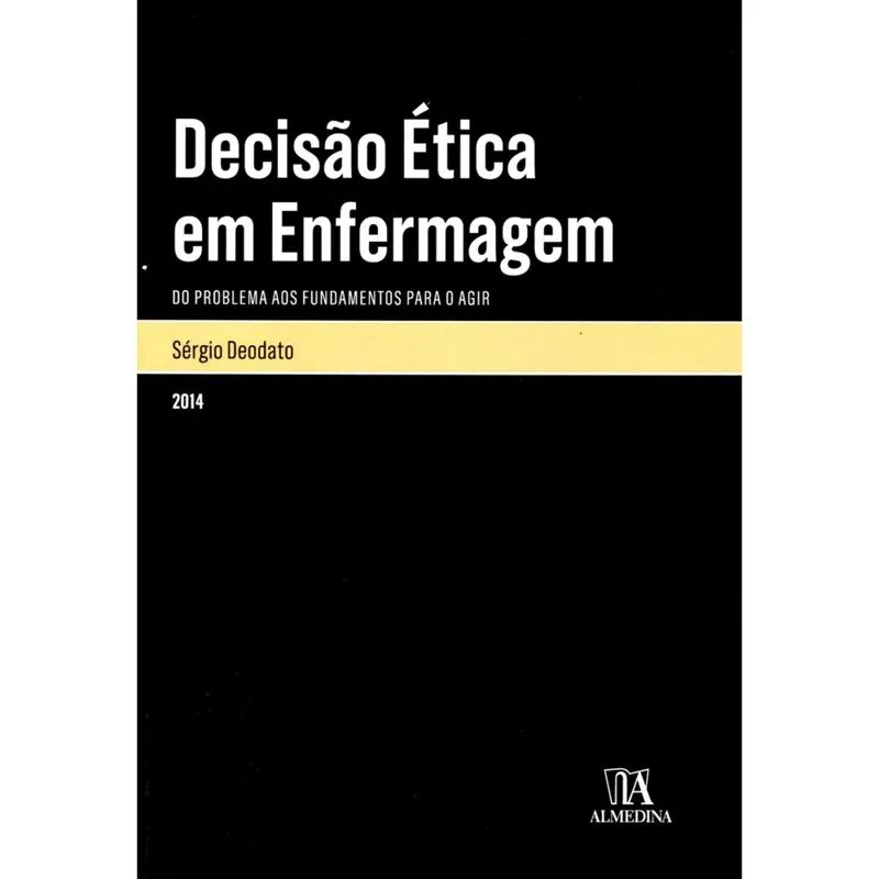 Decisão ética em enfermagem