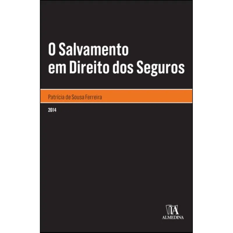 O salvamento em direito dos seguros