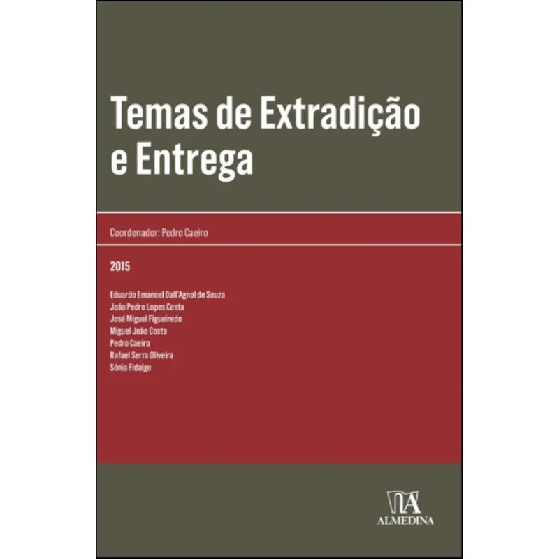 Temas de extradição e entrega