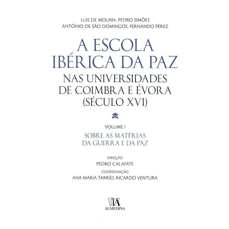 A Escola Ibérica da Paz nas universidades de Coimbra e Évor
