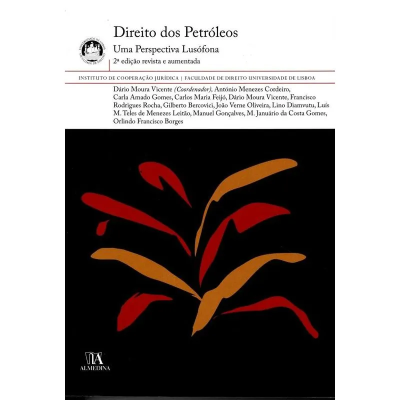 Direito dos petróleos uma perspectiva lusófona