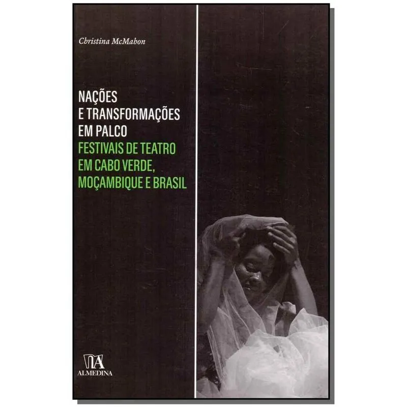 Nacoes e Transformacoes Em Palco