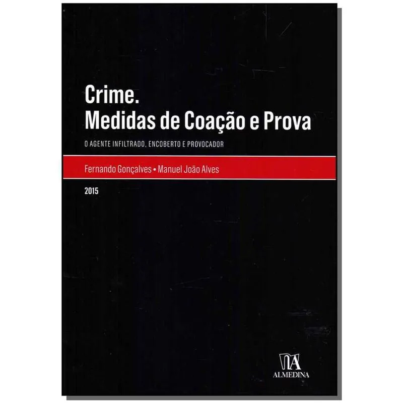 Crime. Medidas de Coracao e Prova