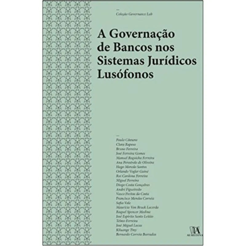 A governação de bancos nos sistemas jurídicos lusófonos