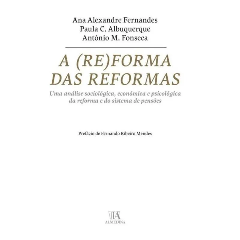 A (re)forma das reformas