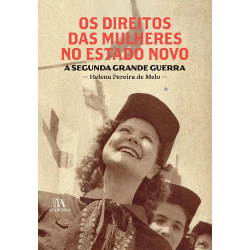 DIREITOS DAS MULHERES NO ESTADO NOVO, OS