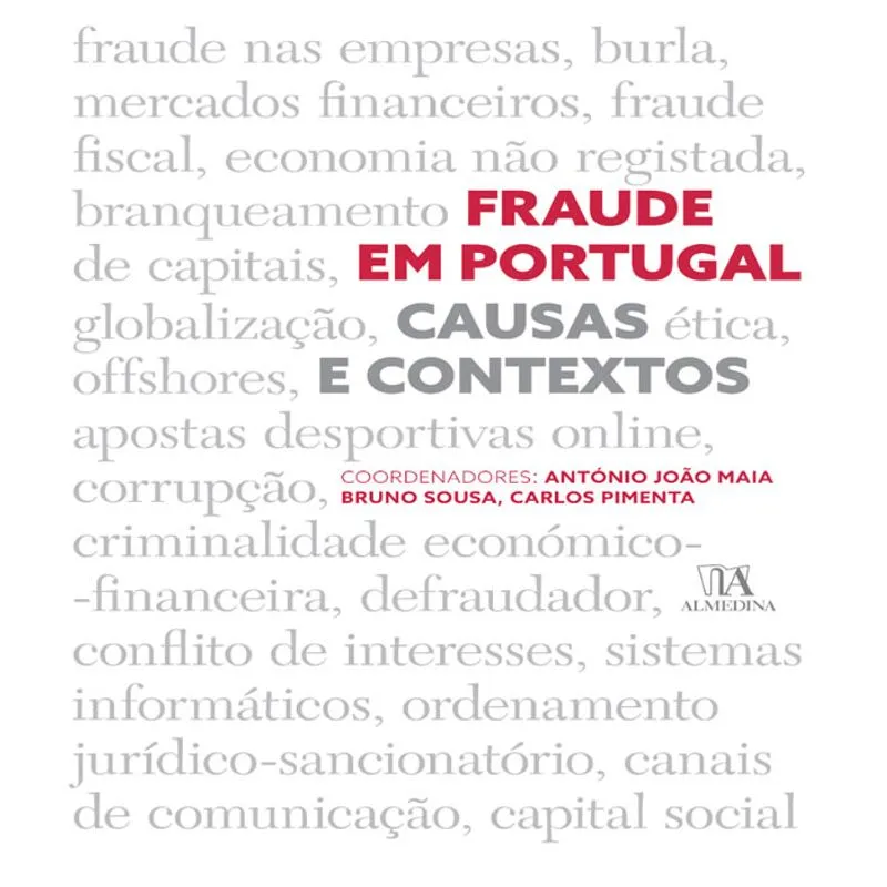 Fraude Em Portugal - Causas E Contextos