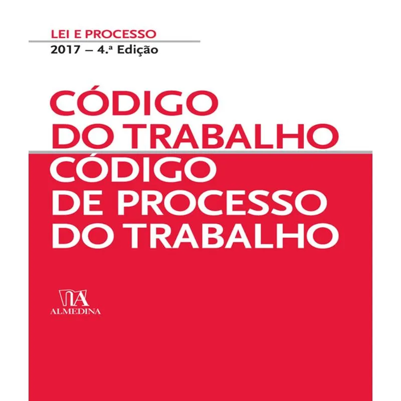 Codigo Do Trabalho - Codigo De Processo Do Trabalho - 04 Ed