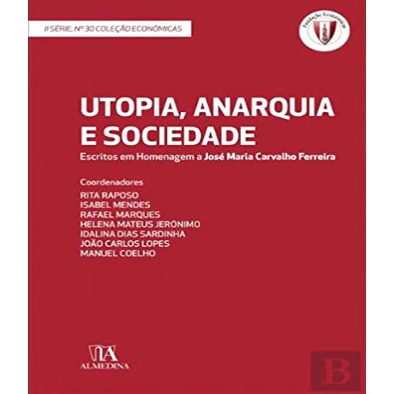 Utopia, Anarquia E Sociedade