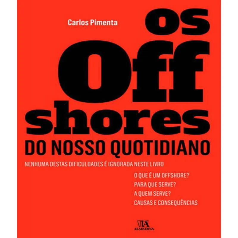 Offshores do nosso quotidiano, os
