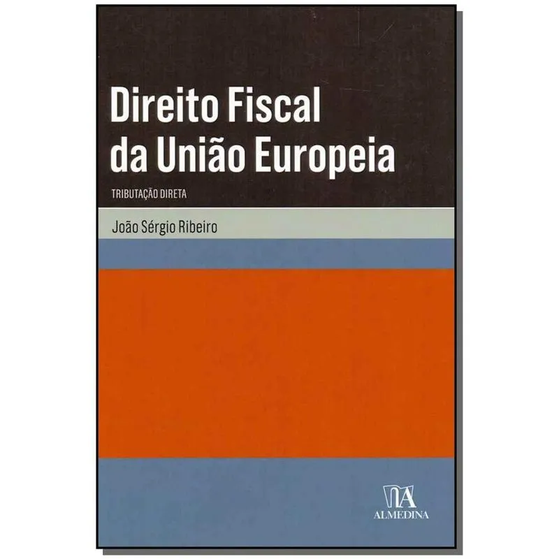 Direito Fiscal da Uniao Europeia