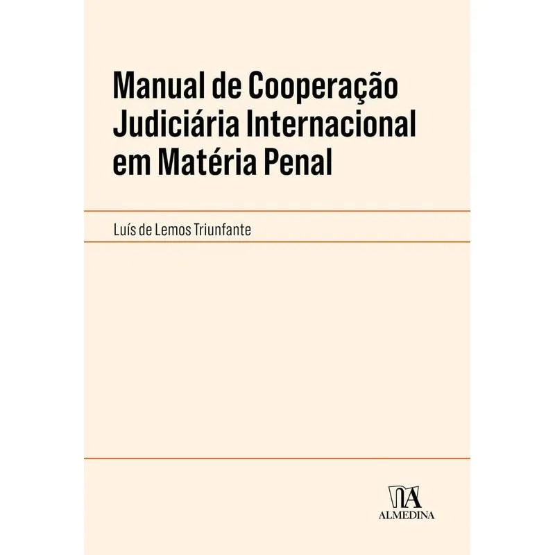 Manual de cooperação judiciária internacional em matéria pe