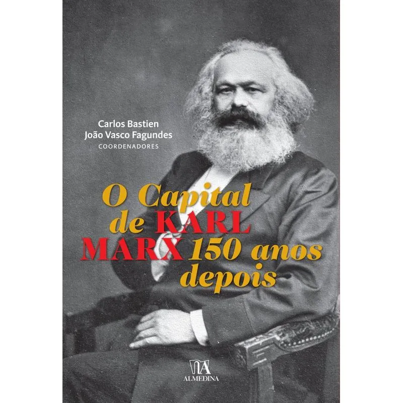 O Capital de Karl Marx 150 anos depois