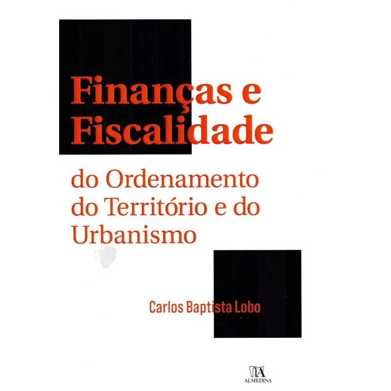 Finanças e fiscalidade do ordenamento do território e do ur