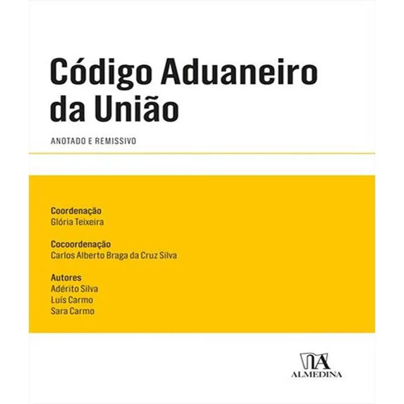 Codigo Aduaneiro Da Uniao
