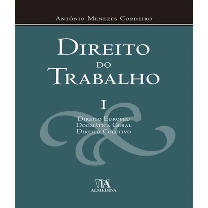 Direito Do Trabalho - Vol I