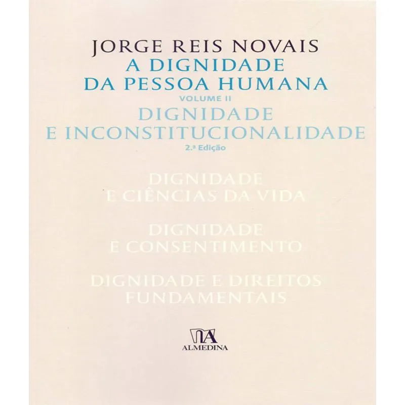 Dignidade Da Pessoa Humana, A