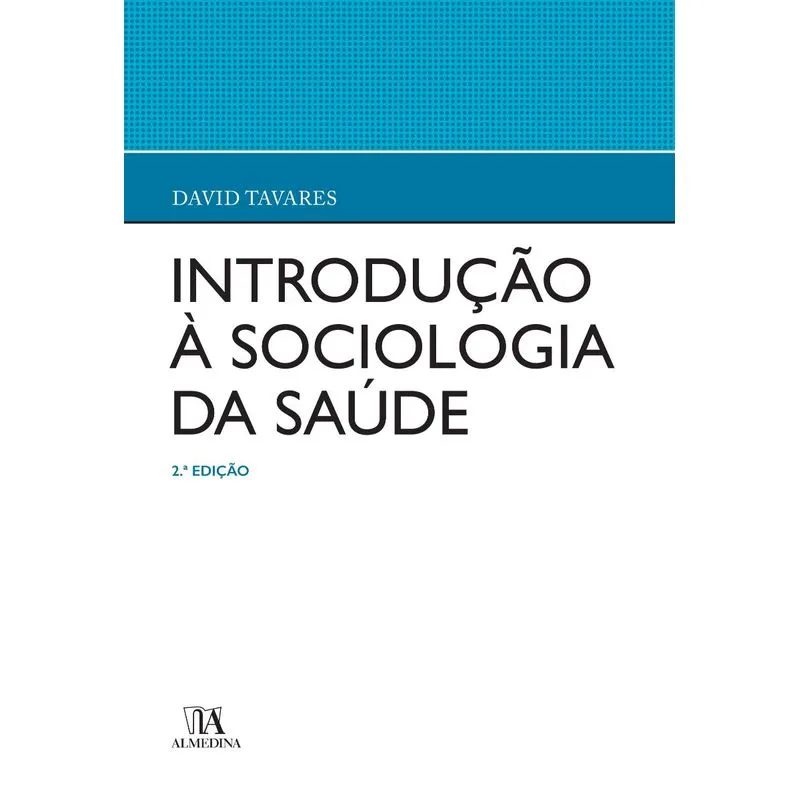Introdução à sociologia da saúde