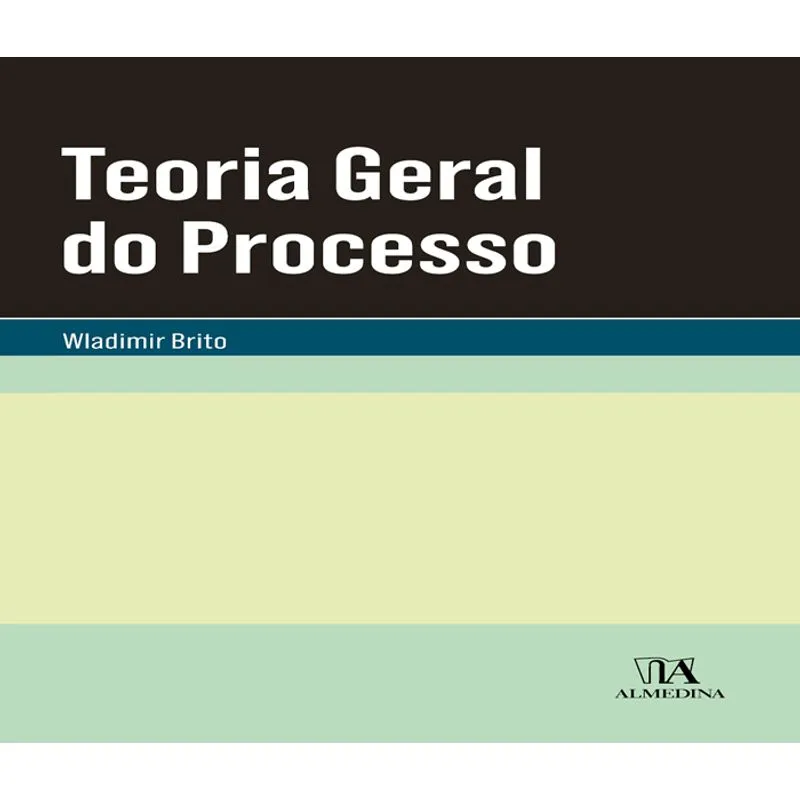 Teoria Geral Do Processo