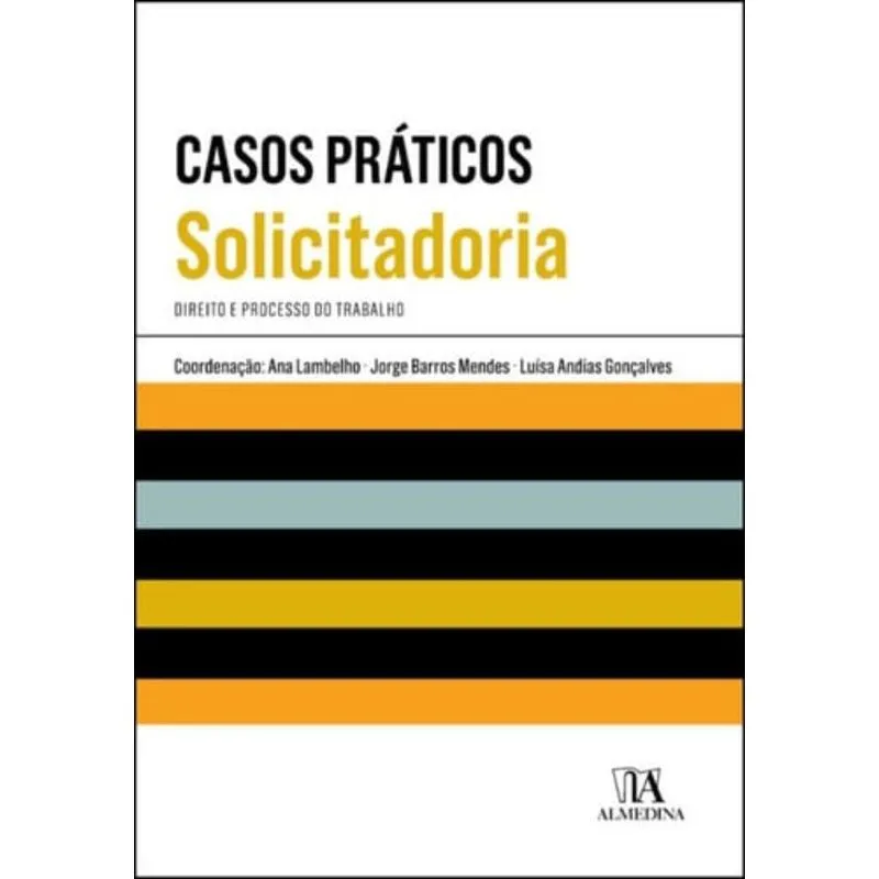 CASOS PRÁTICOS DE SOLICITADORIA