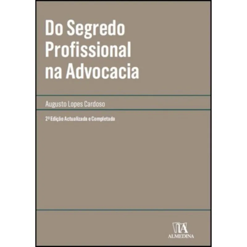 Do Segredo Profissional Na Advocacia