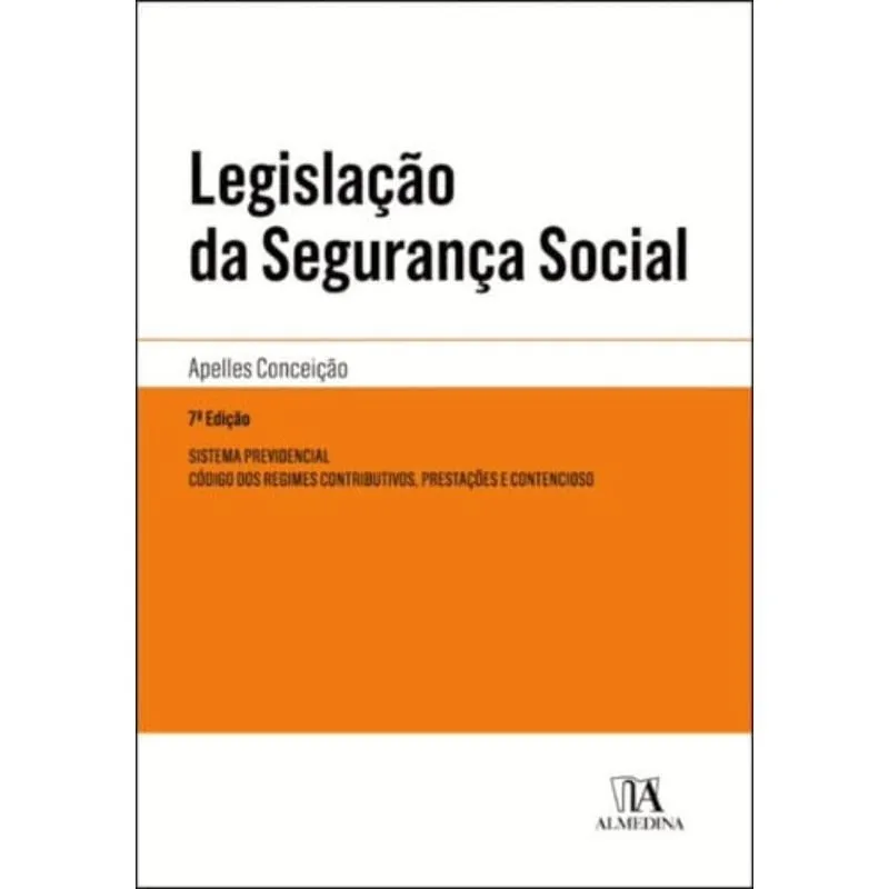 LEGISLAÇÃO DA SEGURANÇA SOCIAL