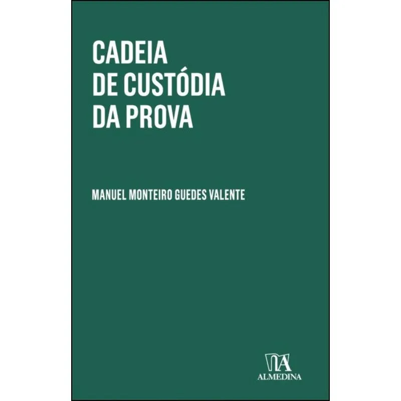 Cadeia de custódia da prova