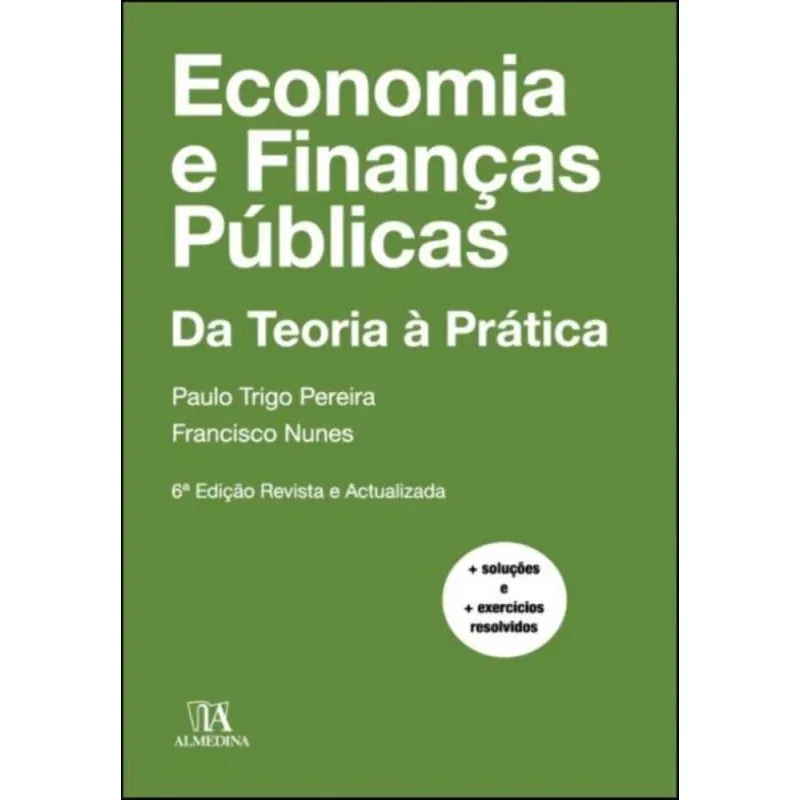 Economia E financas publicas- da teoria A pratica