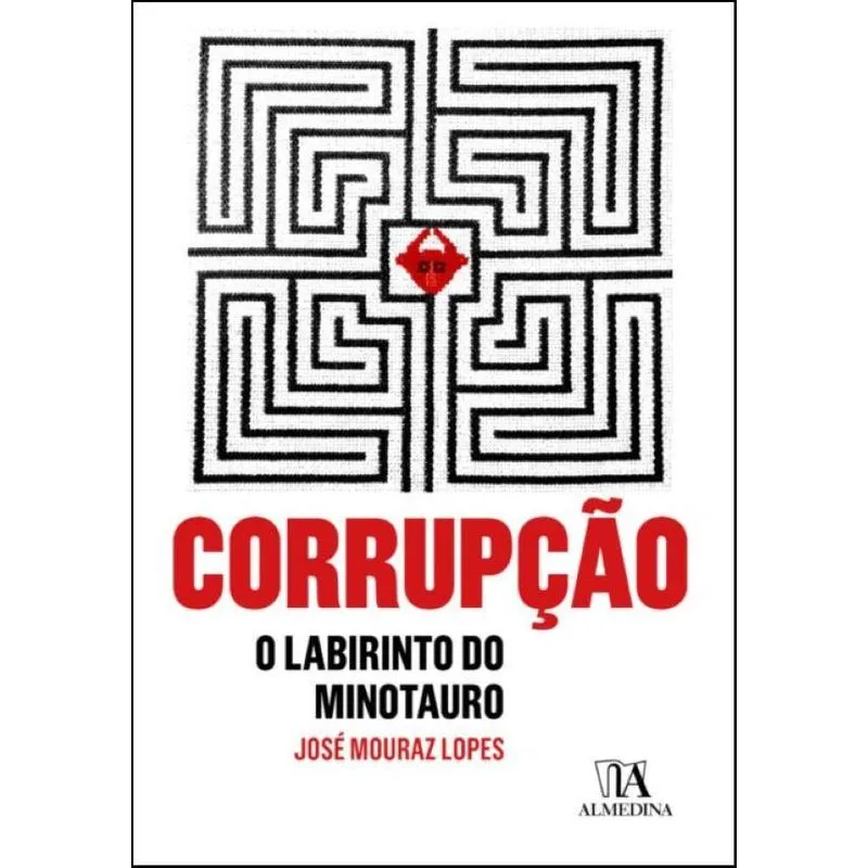 Corrupção - O Labirinto Do Minotauro