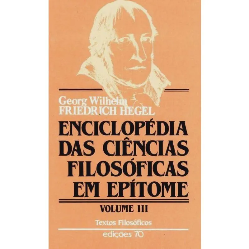 Enciclopedia das ciencias filosoficas em epitome - vol. iii