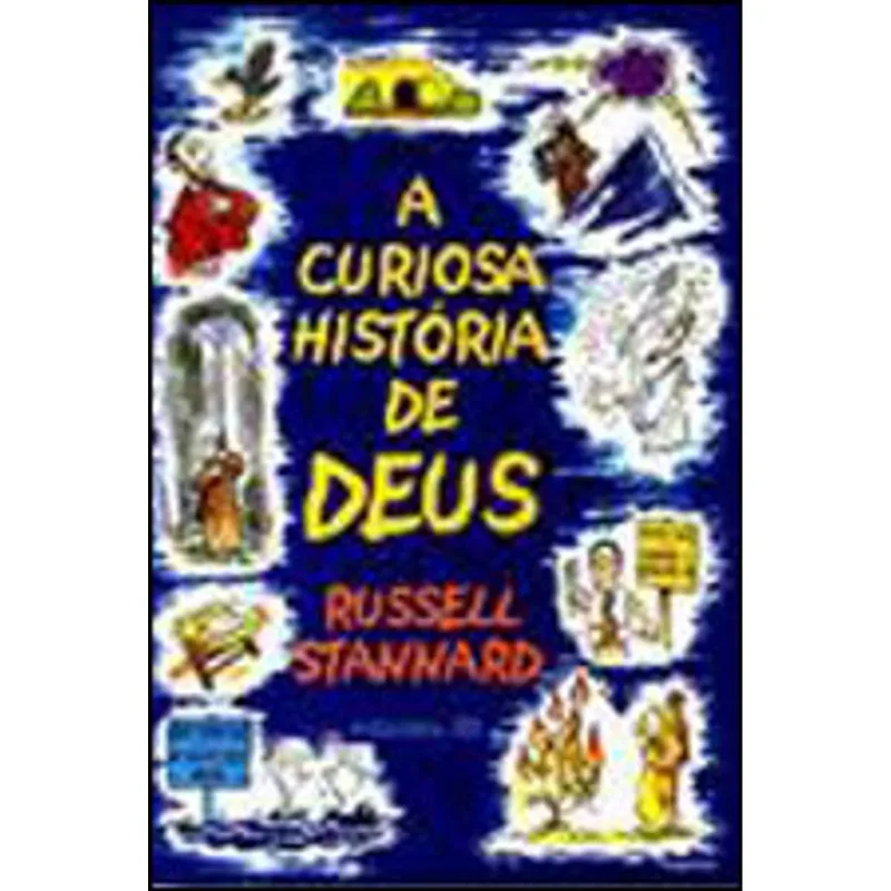 CURIOSA HISTORIA DE DEUS, A