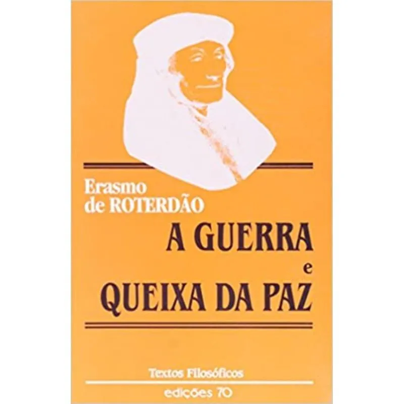 A Guerra e a Queixa da Paz