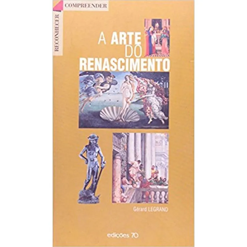 Arte Do Renascimento, A