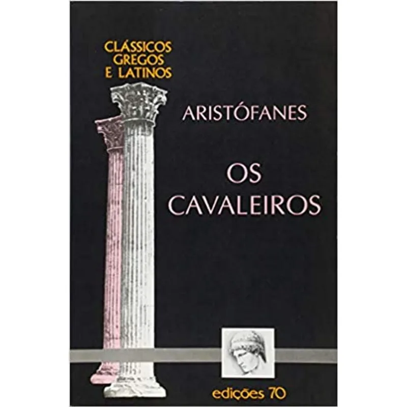 Cavaleiros, Os