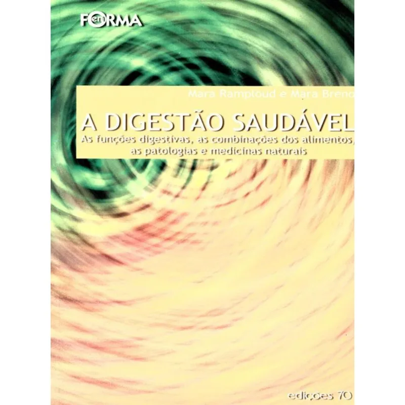DIGESTAO SAUDAVEL, A