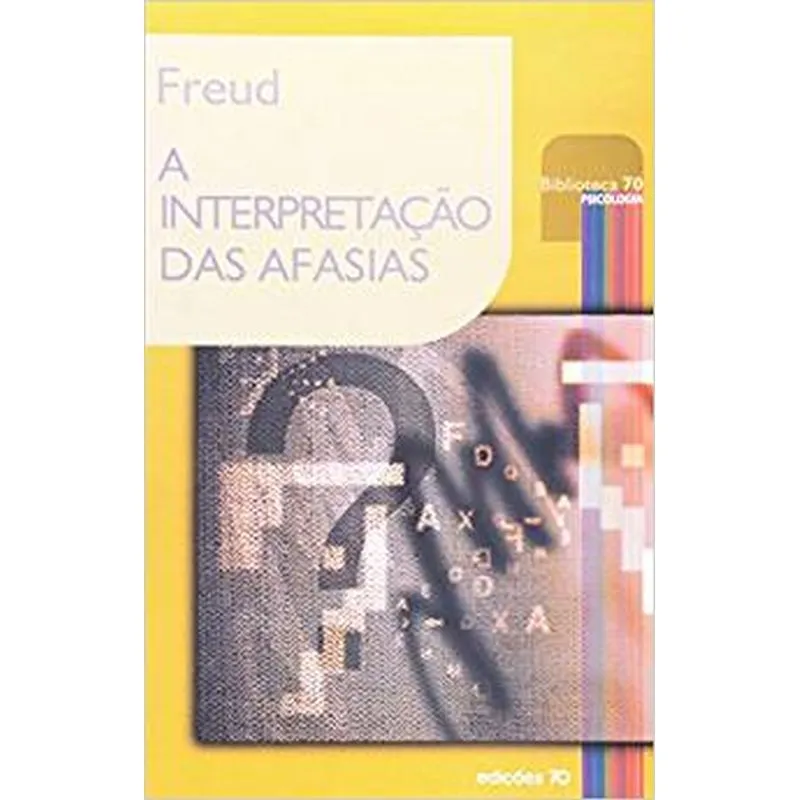 Interpretacao Das Afasias, A
