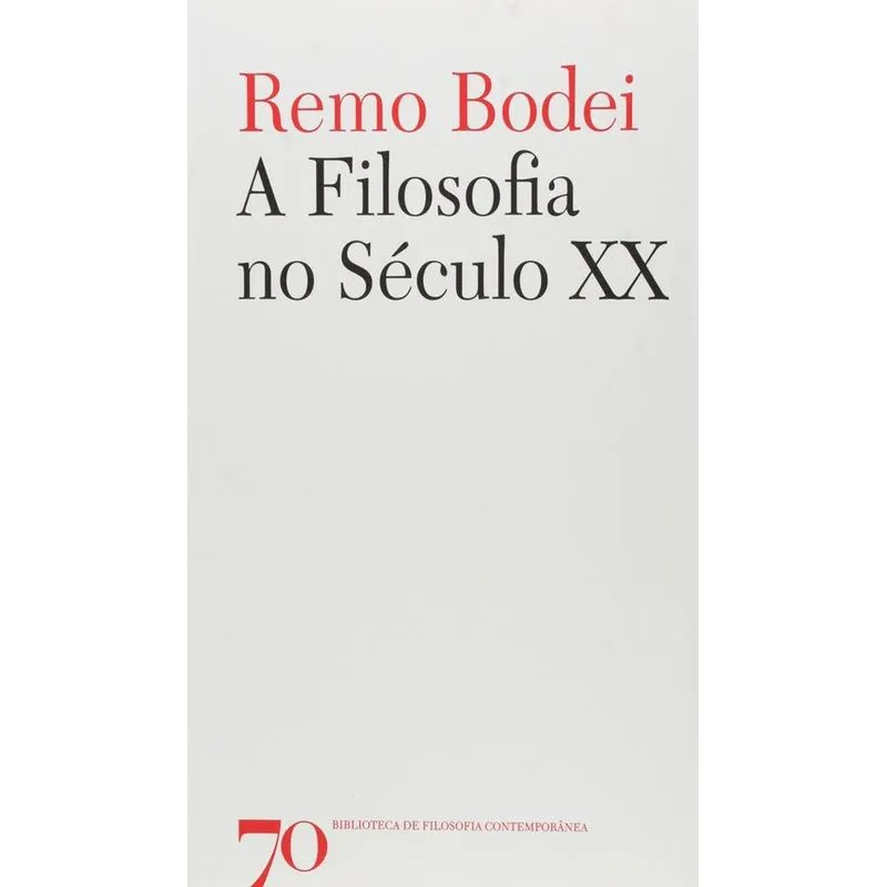 FILOSOFIA NO SECULO XX, A