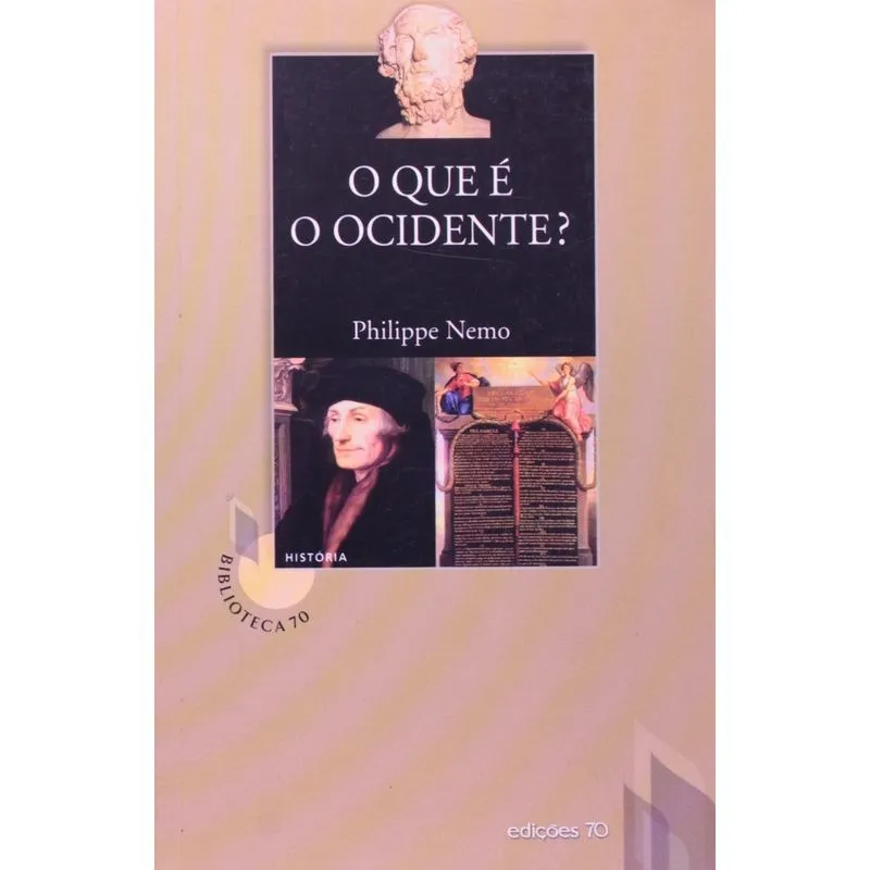 Que E O Ocidente?, O