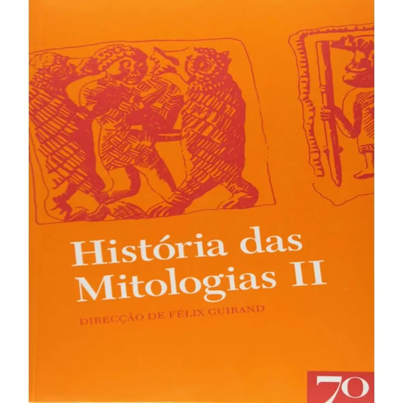 Historia Das Mitologias - Vol 02