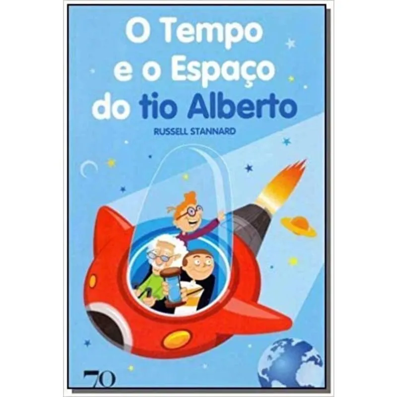 O tempo e o espaço do Tio Alberto