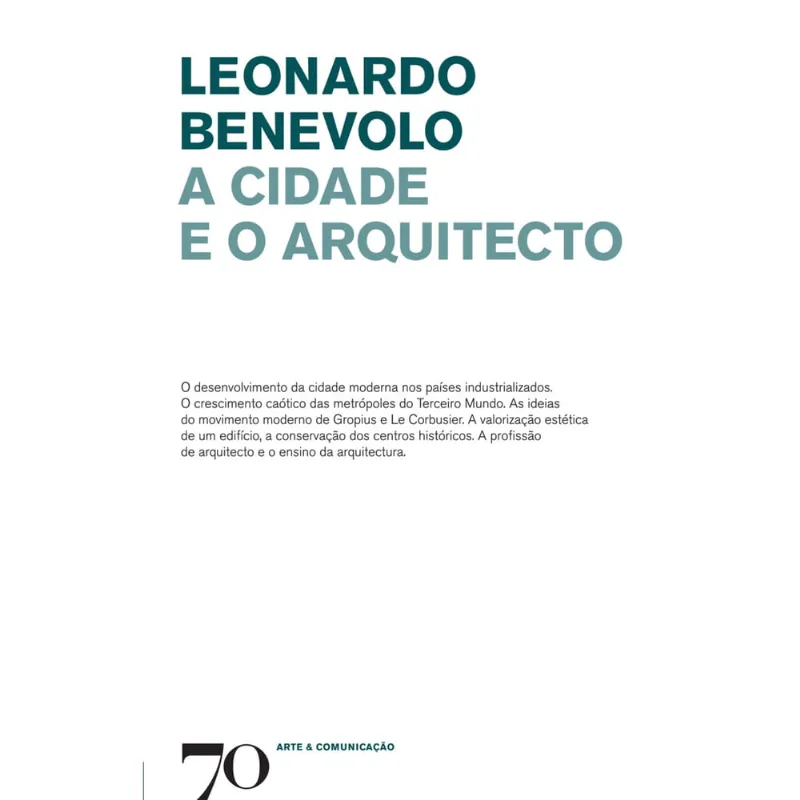 Cidade E O Arquitecto, A