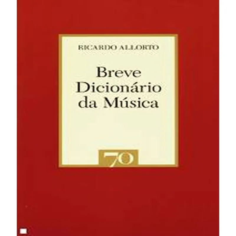 Breve Dicionario Da Musica