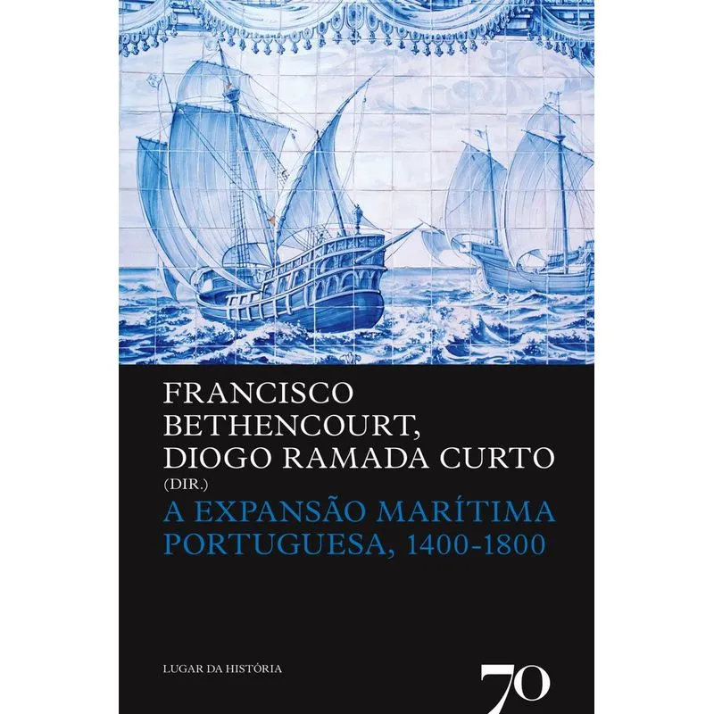 Expansao Maritima Portuguesa, 1400-1800, A