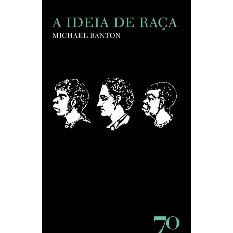 Ideia De Raca, A