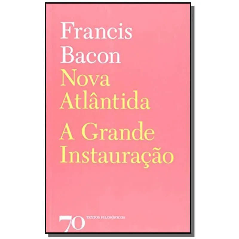 Nova atlantica: a grande instauracao