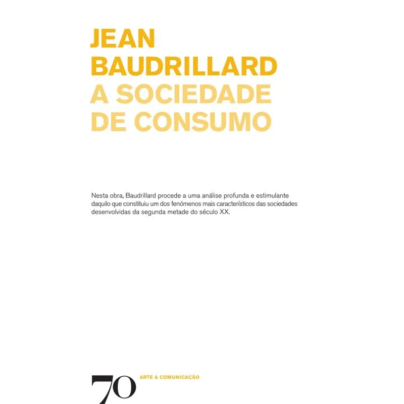Sociedade De Consumo, A