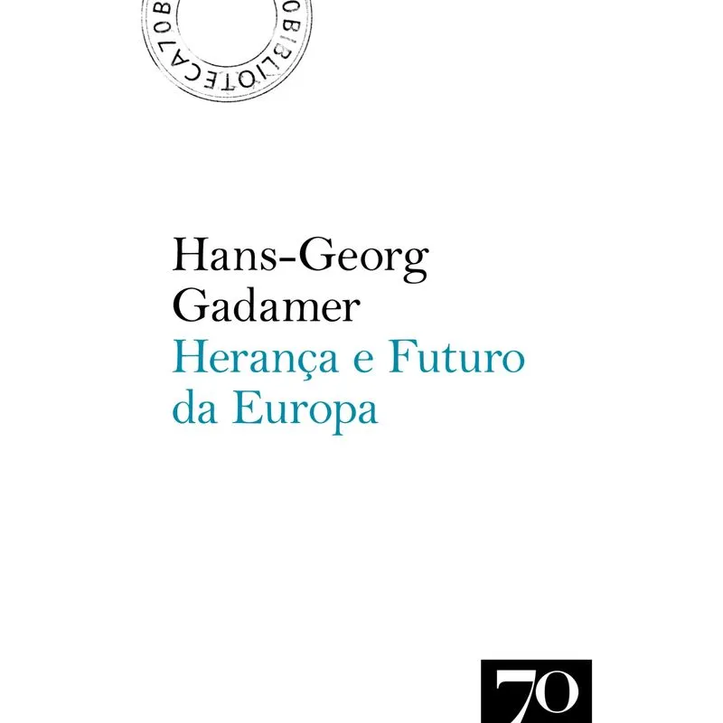 Heranca E Futuro Da Europa
