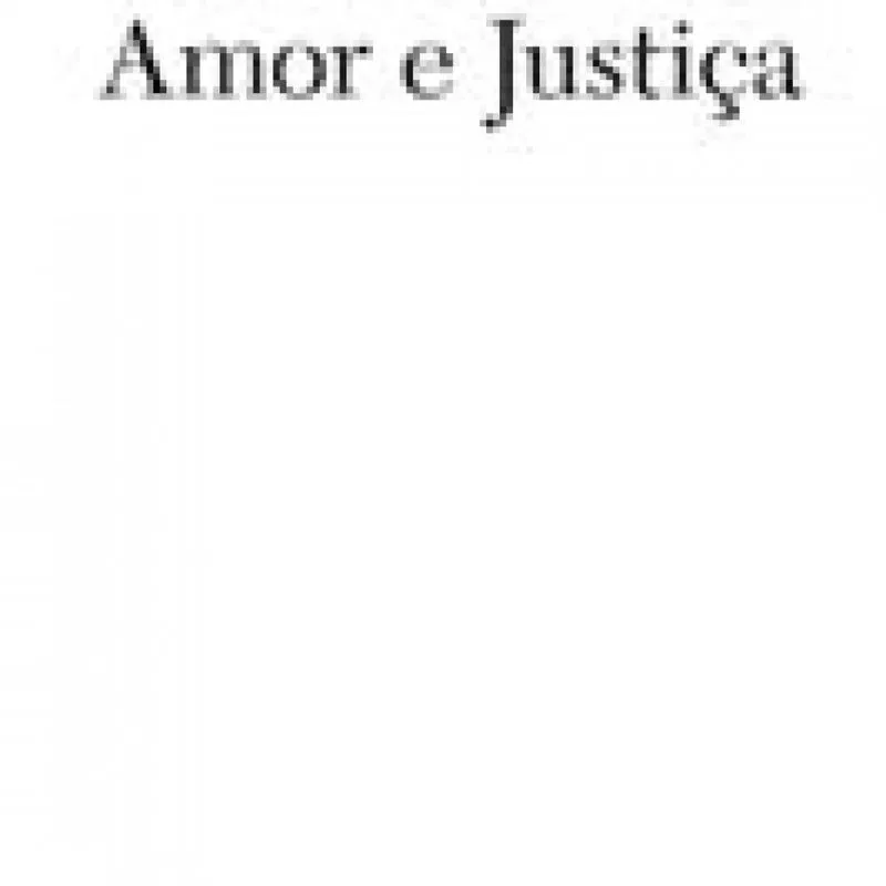 Amor e Justiça