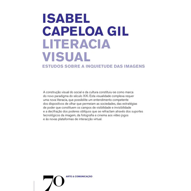 Literacia Visual: Estudos Sobre A Inquietude Das Imagens