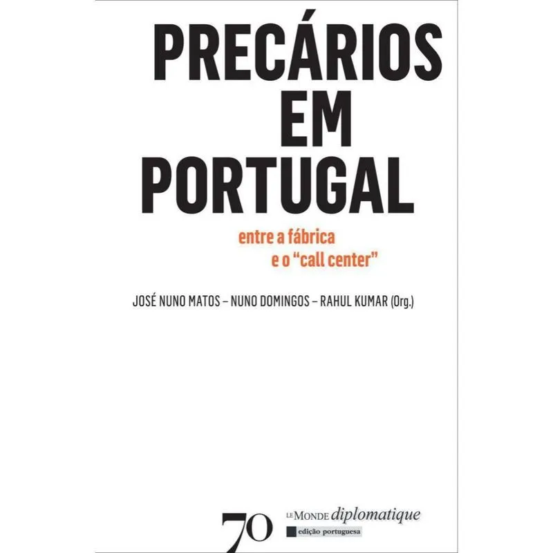 Precários Em Portugal - 1ª Ed.